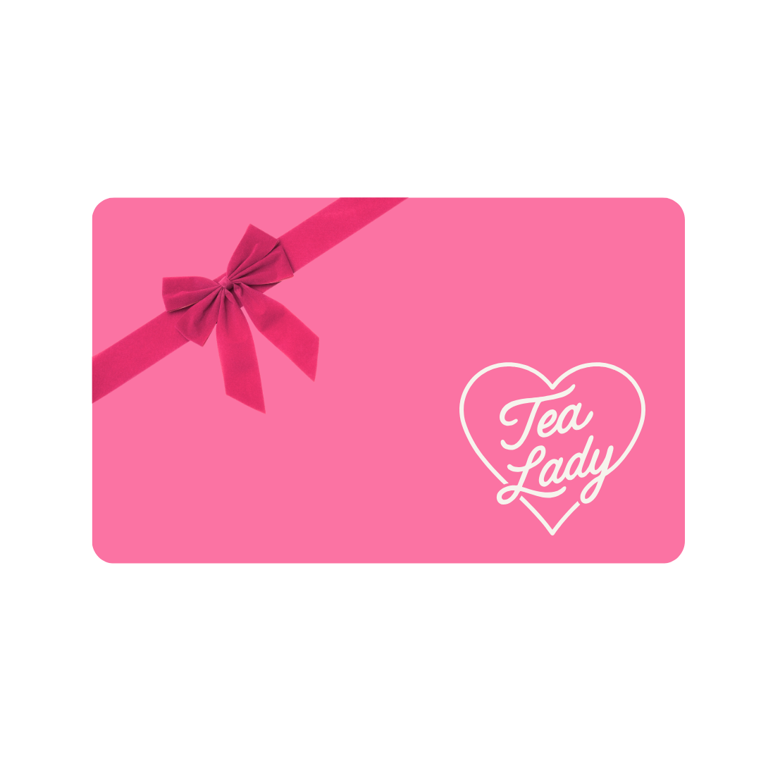 Tea Lady E-Gift Card