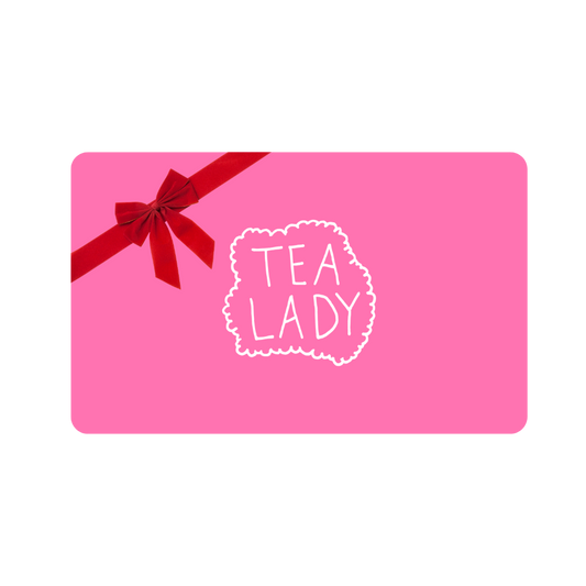 Tea Lady E-Gift Card